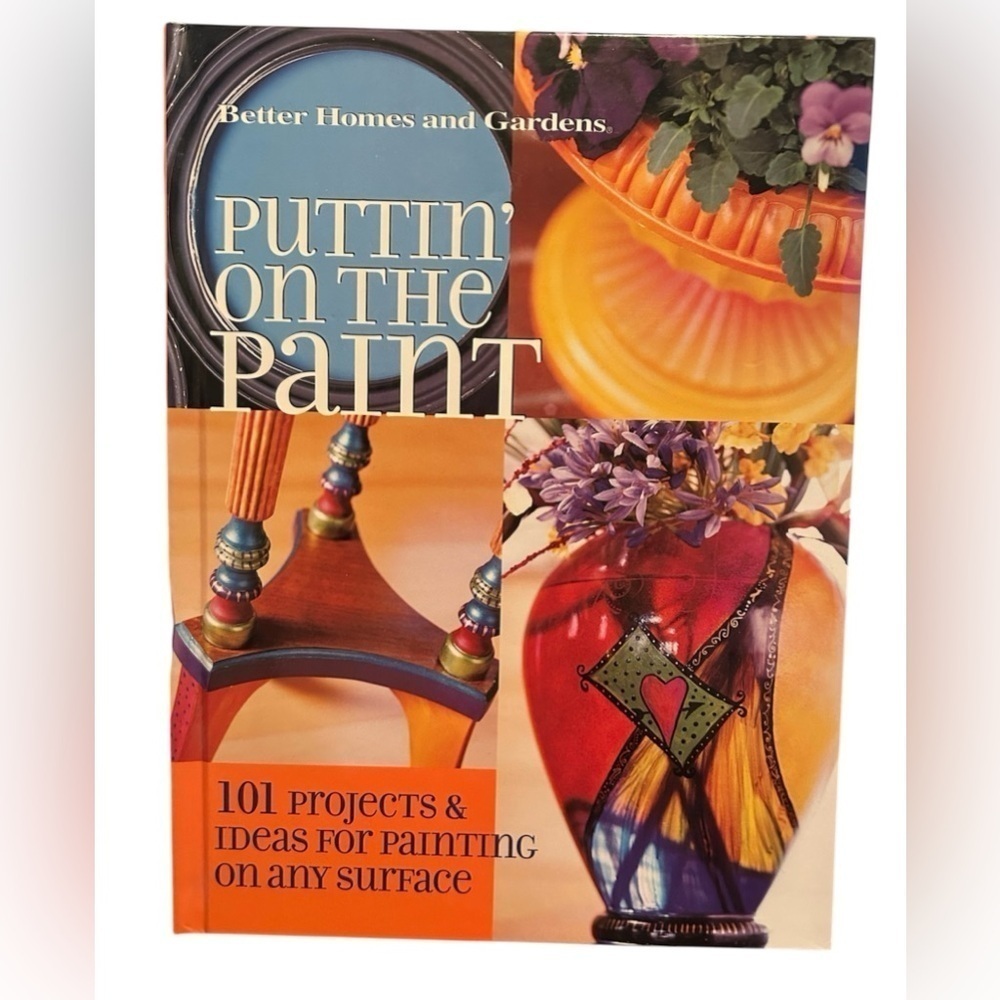 Better Homes and Gardens Puttin’ On The Paint Book